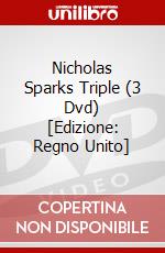 Nicholas Sparks Triple (3 Dvd) [Edizione: Regno Unito] dvd