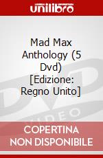 Mad Max Anthology (5 Dvd) [Edizione: Regno Unito] dvd