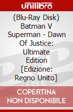 (Blu-Ray Disk) Batman V Superman - Dawn Of Justice: Ultimate Edition [Edizione: Regno Unito] brd