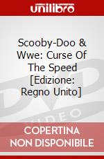 Scooby-Doo & Wwe: Curse Of The Speed [Edizione: Regno Unito] dvd