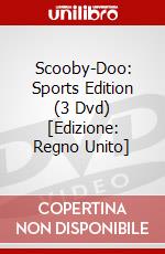 Scooby-Doo: Sports Edition (3 Dvd) [Edizione: Regno Unito] dvd