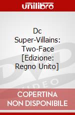 Dc Super-Villains: Two-Face [Edizione: Regno Unito] dvd
