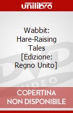 Wabbit: Hare-Raising Tales [Edizione: Regno Unito] dvd