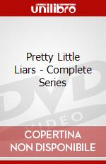 Pretty Little Liars - Complete Series dvd