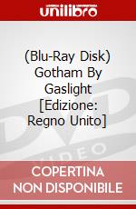 (Blu-Ray Disk) Gotham By Gaslight [Edizione: Regno Unito] film in dvd di Warner Brothers