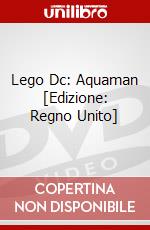 Lego Dc: Aquaman [Edizione: Regno Unito] dvd