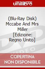 (Blu-Ray Disk) Mccabe And Mrs Miller [Edizione: Regno Unito] brd