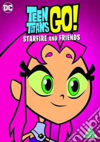 Teen Titans Go! Starfire And Friends [Edizione: Regno Unito] dvd