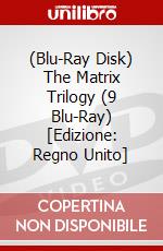 (Blu-Ray Disk) The Matrix Trilogy (9 Blu-Ray) [Edizione: Regno Unito] brd