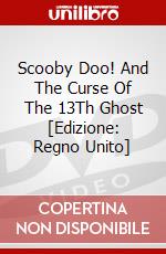 Scooby Doo! And The Curse Of The 13Th Ghost [Edizione: Regno Unito] dvd