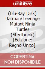 (Blu-Ray Disk) Batman/Teenage Mutant Ninja Turtles (Steelbook) [Edizione: Regno Unito] brd