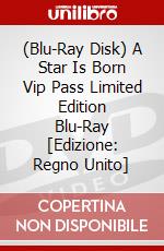 (Blu-Ray Disk) A Star Is Born Vip Pass Limited Edition Blu-Ray [Edizione: Regno Unito] brd