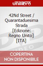 42Nd Street / Quarantaduesima Strada [Edizione: Regno Unito] [ITA] dvd