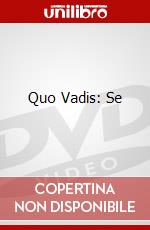 Quo Vadis: Se dvd
