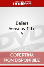 Ballers Seasons 1 To 5 dvd