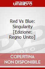 Red Vs Blue: Singularity [Edizione: Regno Unito] dvd
