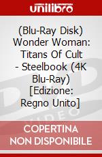 (Blu-Ray Disk) Wonder Woman: Titans Of Cult - Steelbook (4K Blu-Ray) [Edizione: Regno Unito] brd