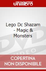 Lego Dc Shazam - Magic & Monsters dvd
