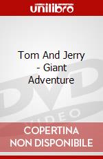 Tom And Jerry - Giant Adventure dvd