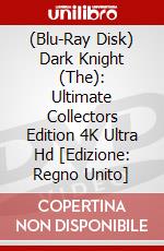 (Blu-Ray Disk) Dark Knight (The): Ultimate Collectors Edition 4K Ultra Hd [Edizione: Regno Unito] brd