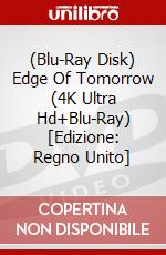 (Blu-Ray Disk) Edge Of Tomorrow (4K Ultra Hd+Blu-Ray) [Edizione: Regno Unito] brd