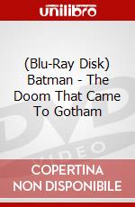 (Blu-Ray Disk) Batman - The Doom That Came To Gotham brd