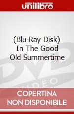 (Blu-Ray Disk) In The Good Old Summertime brd