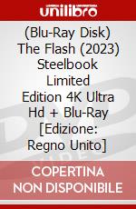 (Blu-Ray Disk) The Flash (2023) Steelbook Limited Edition 4K Ultra Hd + Blu-Ray [Edizione: Regno Unito] brd