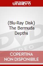 (Blu-Ray Disk) The Bermuda Depths brd