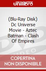 (Blu-Ray Disk) Dc Universe Movie - Aztec Batman - Clash Of Empires brd