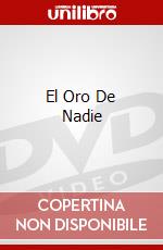 El Oro De Nadie dvd
