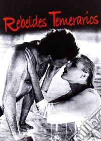 Rebeldes Temerarios dvd