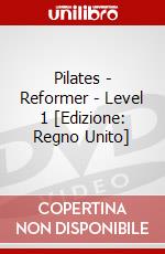 Pilates - Reformer - Level 1 [Edizione: Regno Unito] dvd