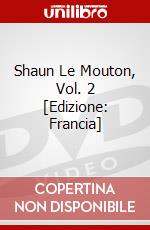 Shaun Le Mouton, Vol. 2 [Edizione: Francia] dvd