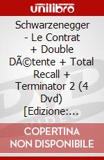 Schwarzenegger - Le Contrat + Double DÃ©tente + Total Recall + Terminator 2 (4 Dvd) [Edizione: Francia] dvd