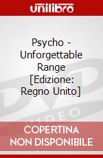 Psycho - Unforgettable Range [Edizione: Regno Unito] dvd