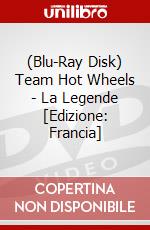 (Blu-Ray Disk) Team Hot Wheels - La Legende [Edizione: Francia] brd