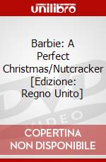 Barbie: A Perfect Christmas/Nutcracker [Edizione: Regno Unito] dvd