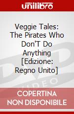 Veggie Tales: The Pirates Who Don'T Do Anything [Edizione: Regno Unito] dvd