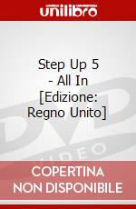 Step Up 5 - All In [Edizione: Regno Unito] dvd