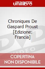 Chroniques De Gaspard Proust [Edizione: Francia] dvd