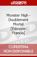 Monster High - Doublement Mortel [Edizione: Francia] dvd