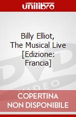 Billy Elliot, The Musical Live [Edizione: Francia] dvd