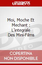 Moi, Moche Et Mechant : L'integrale Des Mini-Films dvd