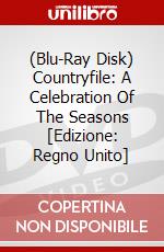 (Blu-Ray Disk) Countryfile: A Celebration Of The Seasons [Edizione: Regno Unito] brd
