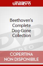 Beethoven'S Complete Dog-Gone Collection [Edizione: Regno Unito] dvd
