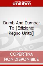 Dumb And Dumber To [Edizione: Regno Unito] dvd