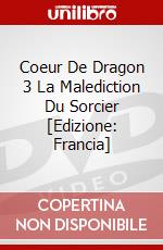 Coeur De Dragon 3 La Malediction Du Sorcier [Edizione: Francia] dvd