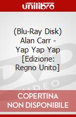 (Blu-Ray Disk) Alan Carr - Yap Yap Yap [Edizione: Regno Unito] brd