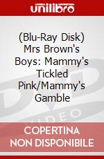 (Blu-Ray Disk) Mrs Brown's Boys: Mammy's Tickled Pink/Mammy's Gamble brd